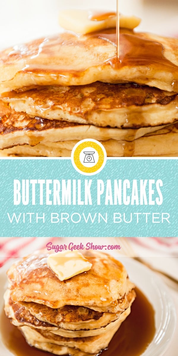 buttermilk pancakes made from scratch using brown butter and of course buttermilk! The fluffiest most flavorful pancakes you'll ever make and sure to be a new weekend tradition