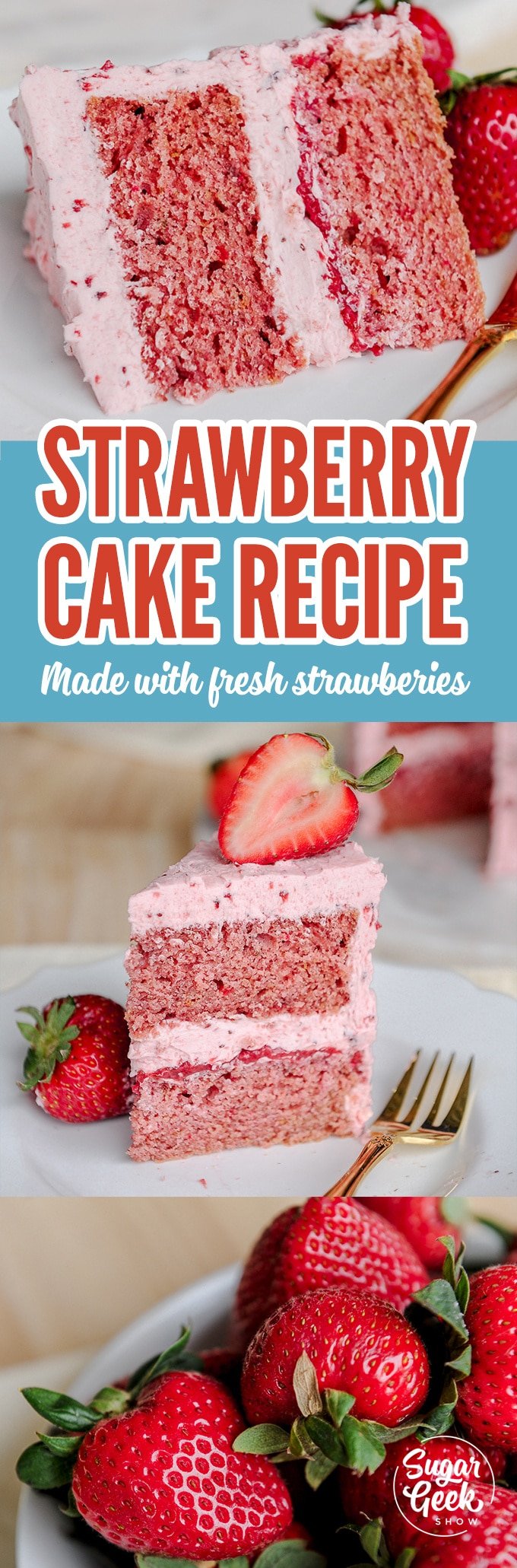 The best strawberry cake recipe made with real strawberries! Amazing flavor and super moist
